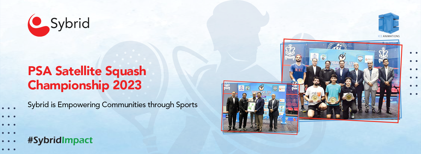 Sybrid Empowers Youth in the Jahangir Khan PSA Satellite Series Squash Championship’23 in Karachi